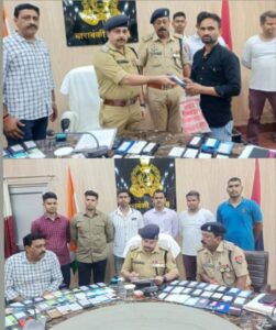 पुलिस ने खोए/चोरी हुए मोबाइल लौटाए…!अनुमानित कीमत लगभग 15 लाख रुपये